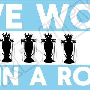 Manchester City We Won 4 In A Row