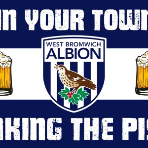 West Brom IN YOUR TOWN