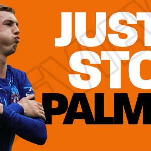 Chelsea JUST STOP PALMER