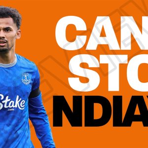 Everton Just Stop Ndiaye