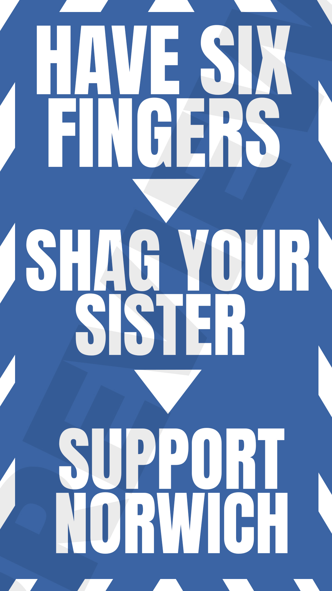 Ipswich Have Six Fingers Support Norwich