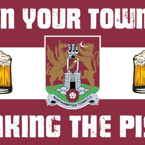 Northampton Town IN YOUR TOWN