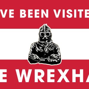Wrexham VISITED BY
