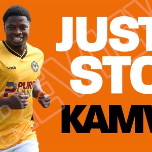 Newport JUST STOP KAMWA