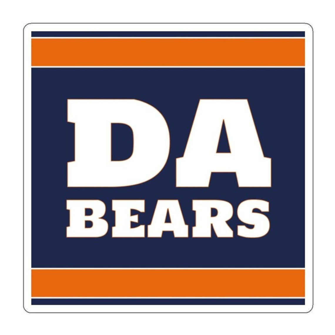 DA BEARS - Chicago Bears Themed Vinyl Sticker - Image 2